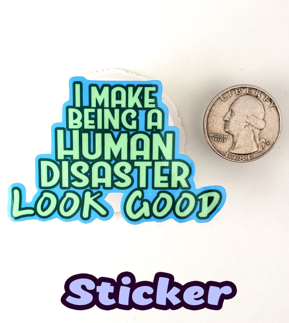 Human Disaster Sticker