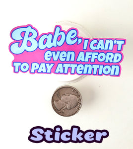 Can't Pay Attention Sticker